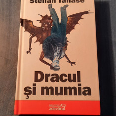 Dracul si mumia Stelian Tanase