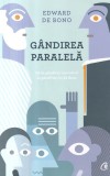 Edward de Bono - Gandirea paralela: de la gandirea socratica la gandirea lui de, Curtea Veche