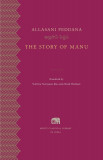 The Story of Manu | Allasani Peddana, Harvard University Press