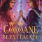 Coroane blestemate - Trei