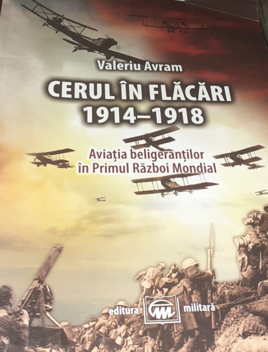 CERUL IN FLACARI 1914 1918 VALERIU AVRAM