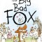 The Big Bad Fox