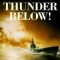 Thunder Below!: The USS *Barb* Revolutionizes Submarine Warfare in World War II