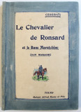 LE CHEVALIER DE RONSARD ET LE BANE MARATCHINE, CERESNES, TOURS, MAISON ALFRED MAME ET FILS