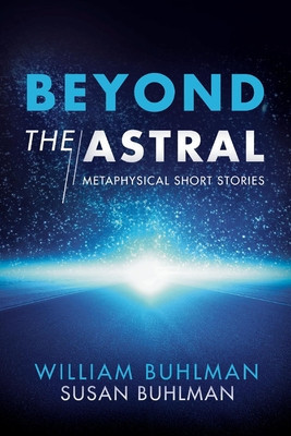 Beyond the Astral: Metaphysical Short Stories foto