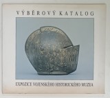 VYBEROVY KATALOG , CATALOG SELECTIV DE EXPOZITIE AL MUZEULUI MILITAR , PRAGA , TEXT IN CEHA SI ENGLEZA , 1991