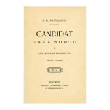 D.D. Pătrășcanu, Candidat fără noroc, , exemplar bibliofil cu dedicație