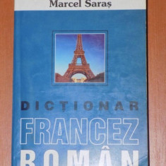 DICTIONAR FRANCEZ-ROMAN , de MARCEL SARAS , EDITURA &quot,METEOR PRESS &quot, , 2003