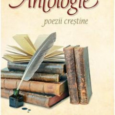 Antologie - poezii crestine - Ioan Giura