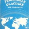 PERIOADELE GLACIARE ALE PAMANTULUI-IUSTINIAN PETRESCU-264840