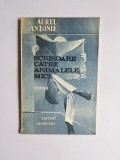Scrisoare către animalele mici &ndash; Aut. Aurel Antonie, Ed. Scrisul Rom&acirc;nesc, 1986