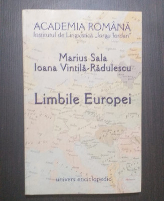 LIMBILE EUROPEI - MARIUS SALA, IOANA VINTILA RADULESCU - ACADEMIA ROMANA foto