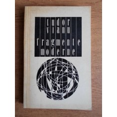 Tudor Vianu - Fragmente moderne