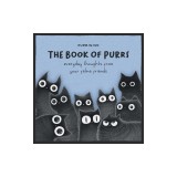 The Book of Purrs: Everyday Thoughts from Your Feline Friends