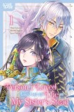 The Person I Loved Asked Me to Die in My Sister's Stead, Volume 1: Volume 1