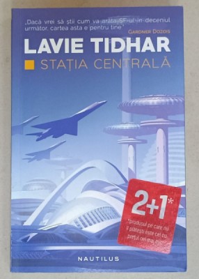 STATIA CENTRALA de LAVIE TIDHAR , 2018 foto