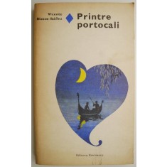 Printre portocali &ndash; Vicente Blasco Ibanez