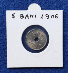 Moneda 5 Bani 1906 Romania Regat - piesa SUPERBA in stare foarte buna foto