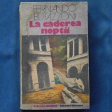 LA CADEREA NOPTII - FERNANDO BUTAZZONI