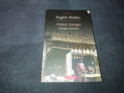 NAGHIB MAHFUZ - PALATUL DORINTEI foto