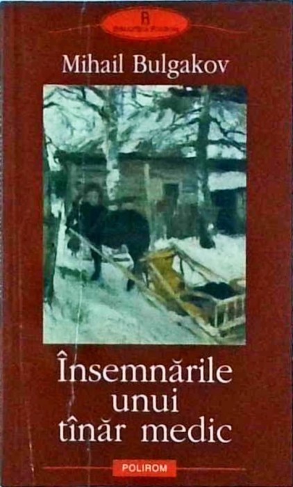 Mihail Bulgakov - Insemnarile unui tanar medic