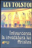 INTOARCEREA LA INVATATURA LUI HRISTOS-LEV TOLSTOI-345675