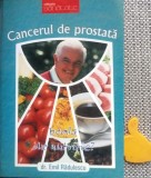 Cancerul de prostata - Emil Radulescu, Editura Viata si Sanatate, 2007, carte medicina