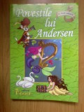 W1 HANS CHRISTIAN ANDERSEN - POVESTILE LUI ANDERSEN