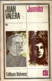 Cumpara ieftin Juanita - Juan Valera, Editura Univers, 1988, Clasicii Literaturii Universale, Roman Clasic
