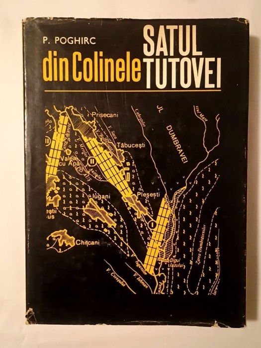 P. Poghirc - Satul din Colinele Tutovei: studiu geografic
