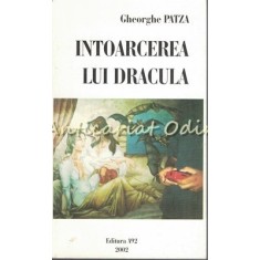 Intoarcerea Lui Dracula - Gheorghe Patza