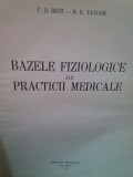 Bazele fiziologice ale practicii medicale- C.H. BEST, N.B.TAYLOR