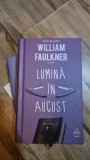 Lumina in august - William Faulkner