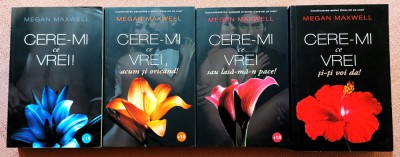 Seria Cere-mi ce vrei 4 Volume. Editura Publisol, 2020-2021 - Megan Maxwell foto