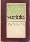 AS - VASILE TUDOR, IOAN STRATI - VARIOLA. HOLERA
