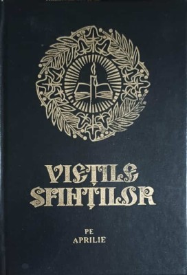 VIETILE SFINTILOR PE APRILIE-COLECTIV-221043 foto