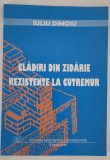 Constructii Iuliu Dimoiu Cladiri din zidarie rezistente la cutremur