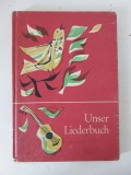 Unser Liederbuch, 1966, carte de cantece in limba germana, pentru copii