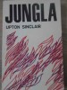 Jungla de Upton Sinclair, Editura PENTRU LITERATURA UNIVERSALA, 1967, Romana, 414 pagini, Paperback