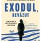 Exodul, revazut - Deborah Feldman - Trei
