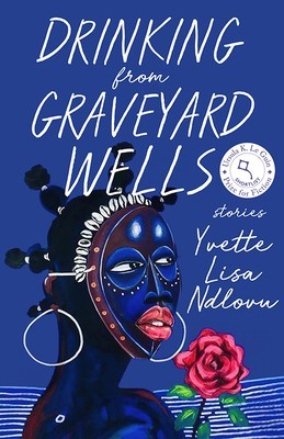 Drinking from Graveyard Wells: Stories foto