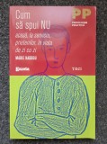 CUM SA SPUI NU - Marie Haddou