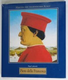 PIERO DELLA FRANCESCA , 1416 / 17 - 1492 von BIRGIT LASKOWSKI , 1998