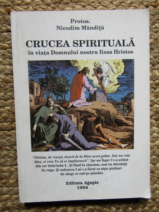 Crucea spirituala in viata Domnului nostru Iisus Hristos &ndash; Nicodim Mandita