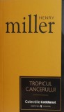 Tropicul cancerului - Henry Miller