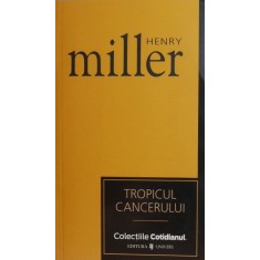Tropicul cancerului - Henry Miller