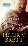The Great Bazaar &amp; Brayan's Gold