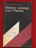 Lucia Dumitrescu - Codreanu &quot;Sistemul sociologic al lui T. Parsons&quot; 1973