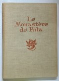 LE MONASTERE DE RILA , HISTOIRE , ARCHITECTURE , SCULPTURES SUR BOIS , PEINTURES MURALES par CHR. CHRISTOV ...KR. MIJATEV , 1958