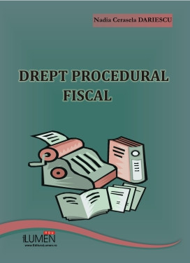 Drept procedural fiscal - Nadia Cerasela DARIESCU foto